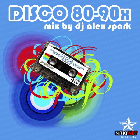 dj Alex Spark - Disco 80-90x (2012)