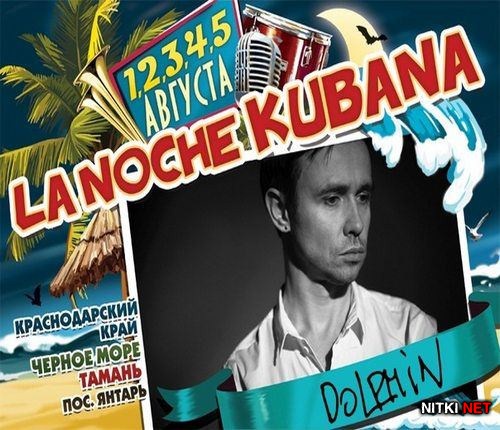 Dolphin () - 4-8-12 Kubana (2012)