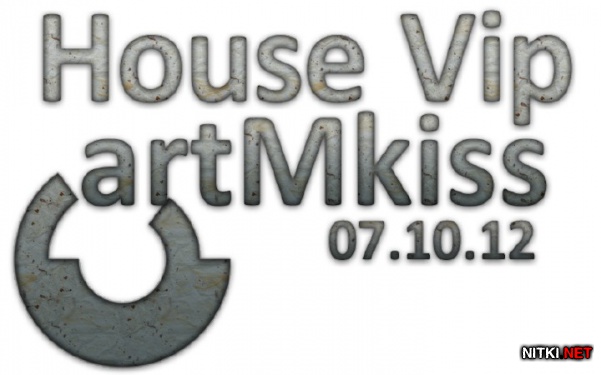 House Vip (07.10.12)