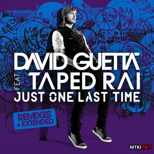 David Guetta - Just One Last Time (2012)