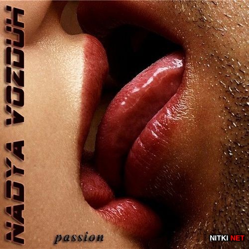 Nadya VOZDUH - Passion (2012)