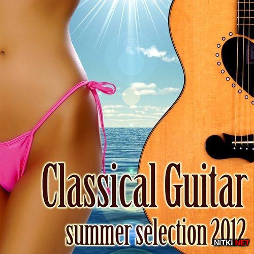 Classical Guitar Summer Selection (2012)