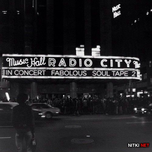 Fabolous - The Soul Tape 2 (2012)
