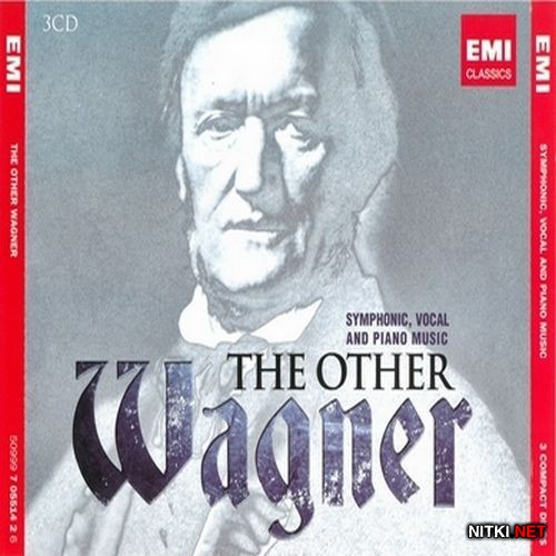 The Other Wagner: Symphonic, Vocal and Piano Music (2012)