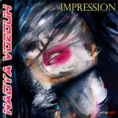 Nadya VOZDUH - IMPRESSION (2012)