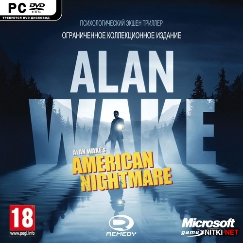 Alan Wake + American Nightmare (2012/RUS/ENG/RePack by R.G.)