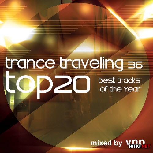 VNP - Trance Traveling 36 TOP 20 (2012)