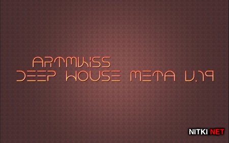 Deep House Meta v.19 (2013)