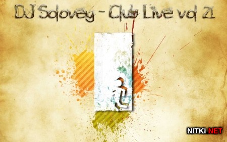 DJ Solovey - Club Live vol 21 (2013)