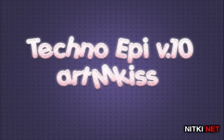 Techno Epi v.10 (2013)