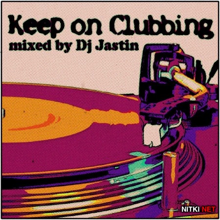 Dj Jastin  Keep on clubbing (2013)