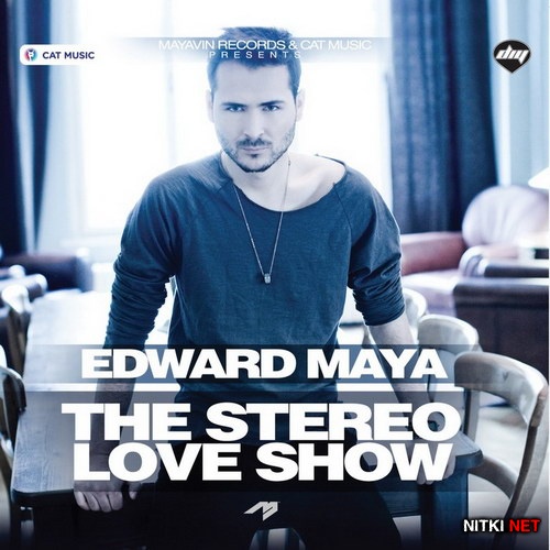 Edward Maya - The Stereo Love Show (2013)