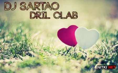 Dj Sartao - Dril Clab 2 (2013)