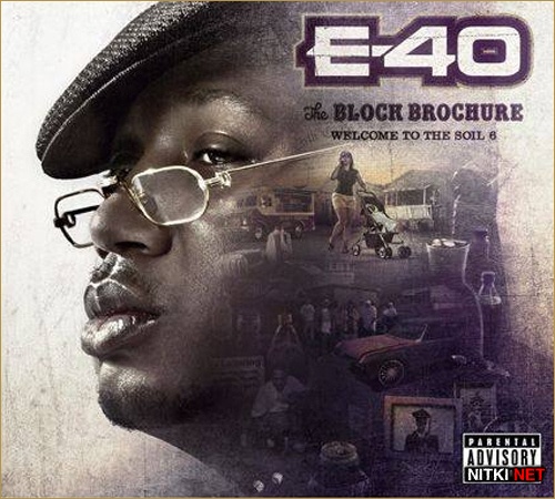 E-40 - The Block Brochure: Welcome To The Soil Vol. 4, 5, 6 (2013)
