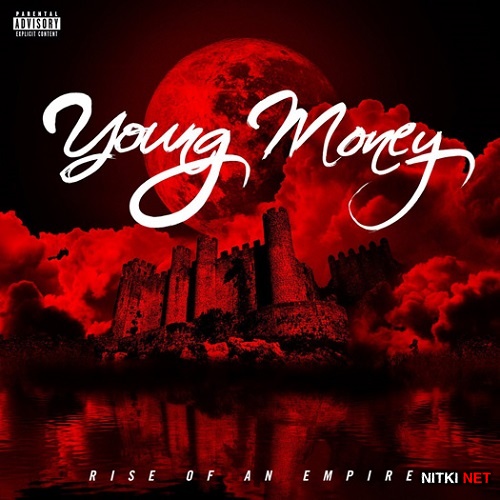 Young Money - Rise of an Empire (Deluxe Edition) (2014)