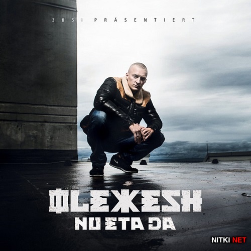 Olexesh - Nu Eta Da (Deluxe Edition) (2014)