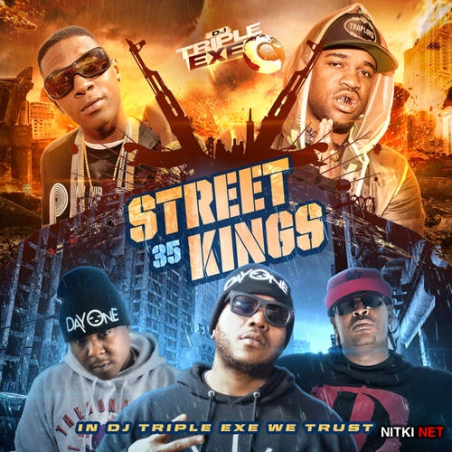 DJ Triple Exe - Street Kings 35 (2014)
