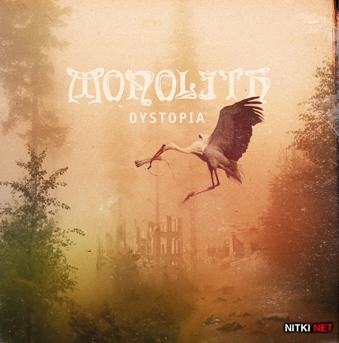 Monolith - Dystopia (2014)