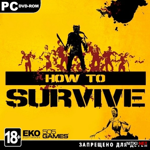 How to Survive: Storm Warning Edition (2014/RUS/ENG/Repack by Mizantrop1337)