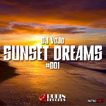 Dj VoJo - Sunset Dreams #002 (2015)