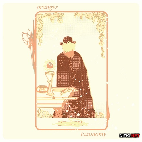 Oranges - Taxonomy (2015)