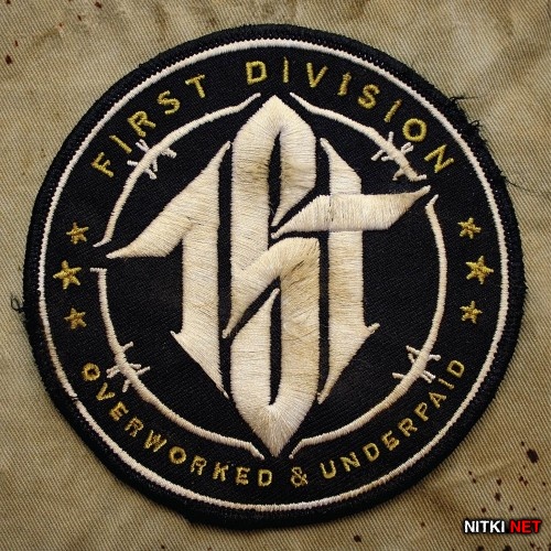 First Division - Overworked & Underpaid (2015)