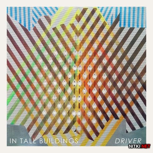 In Tall Buildings - Driver (2015)