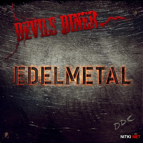 Devils Diner - Edelmetal (2015)
