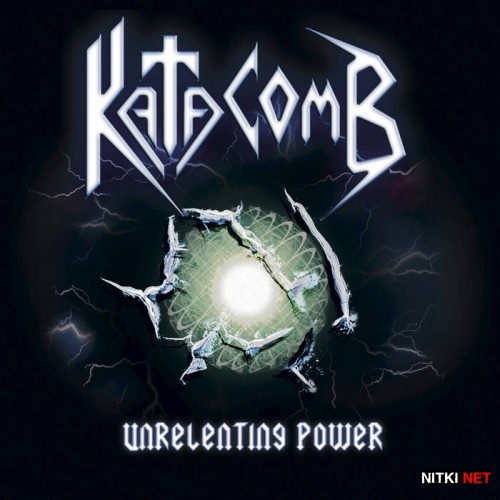 Katacomb - Unrelenting Power (2015)