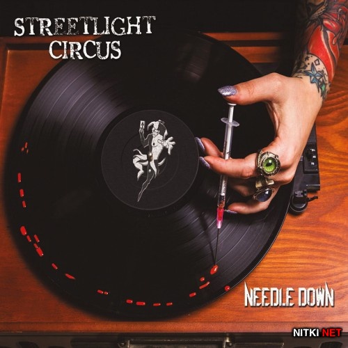 Streetlight Circus - Needle Down (2016)