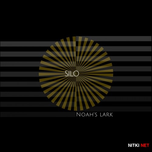 Silo - Noah's Lark (2016)