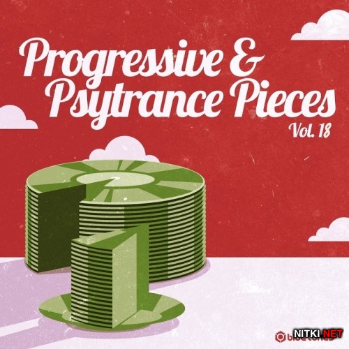 Progressive & Psy Trance Pieces Vol.18 (2017)