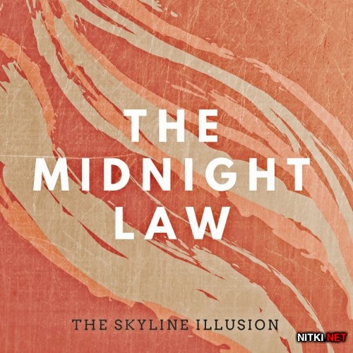 The Skyline Illusion - The Midnight Law (2017)